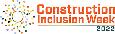 Construction Inclusion Week 2022